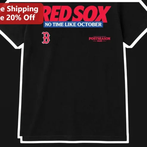 Red Sox No Time Like October Postseason Tee