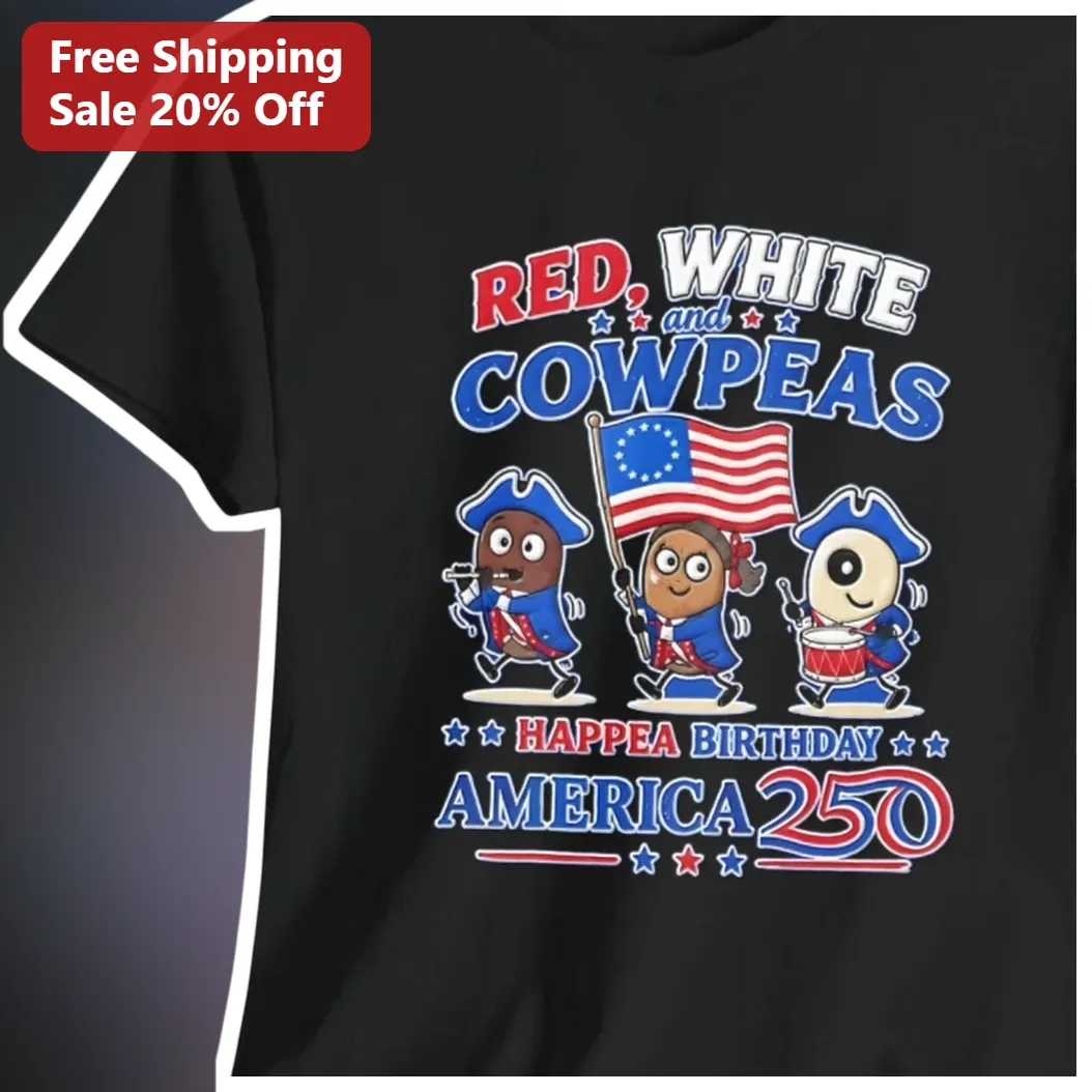 Red White And Cowpeas Happea Birthday America Funny Patriotic Graphic Tee