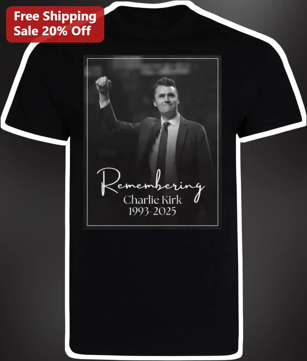 Remembering Charlie Kirk 1993-2025 Memorial Tee