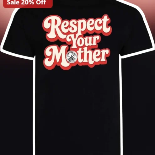 Respect Your Mother Retro Disco Graphic Tee Gift for Women