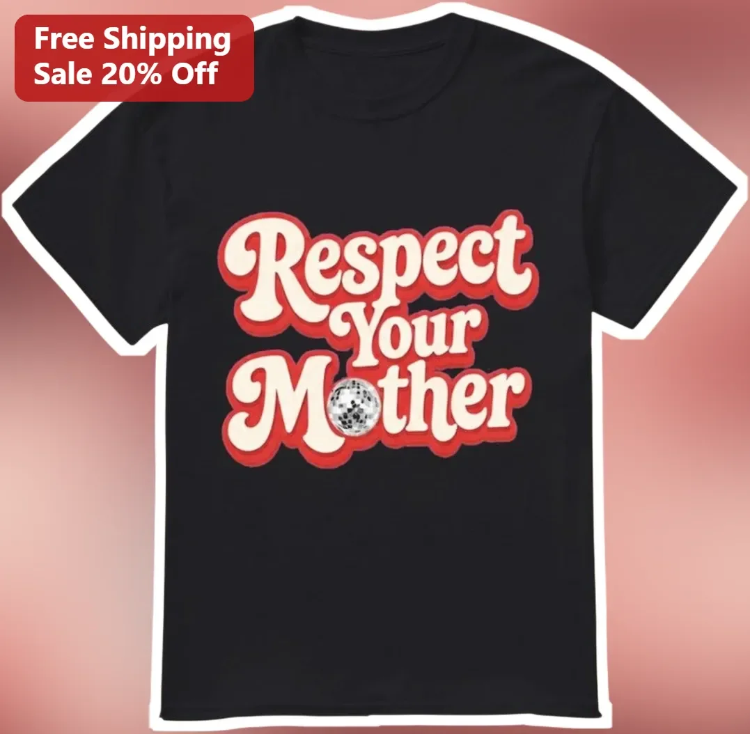 Respect Your Mother Tee Retro 70s Disco Ball Graphic T-Shirt Funny Mom Gift