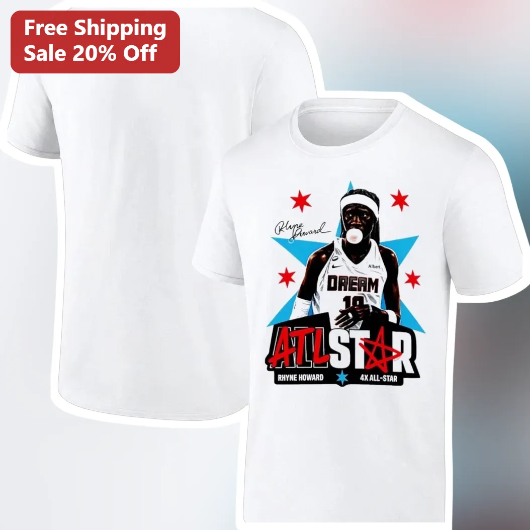 Rhyne Howard ATL Star 4X All-Star Graphic Tee Atlanta Dream WNBA Basketball Fan Shirt