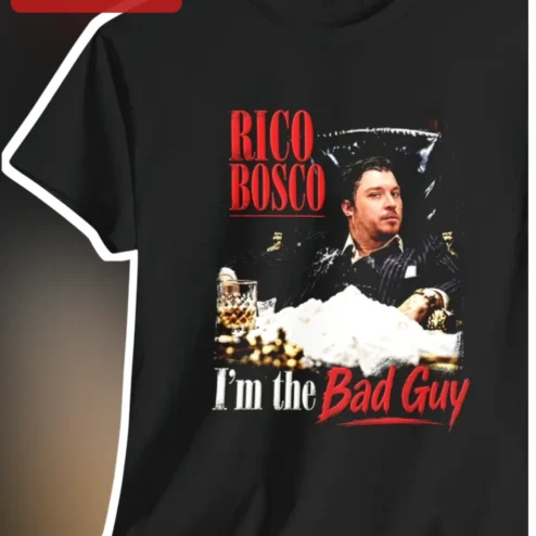 Rico Bosco I'm The Bad Guy Tee Barstool Sports Personality Gift