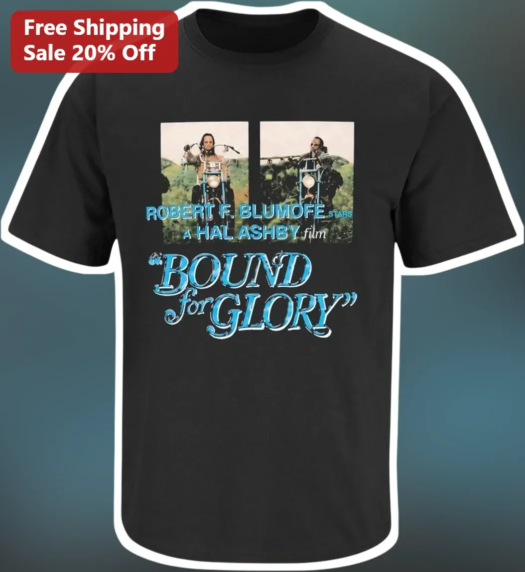 Robert F. Blumofe Bound For Glory Tee Vintage Movie Poster Shirt