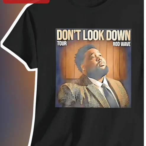Rod Wave Don't Look Down Tour Graphic Tee Hip Hop Concert Merch
