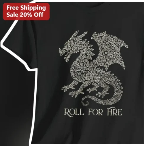 Roll For Fire Tee D&D Dragon Dice Graphic Shirt for Gamers