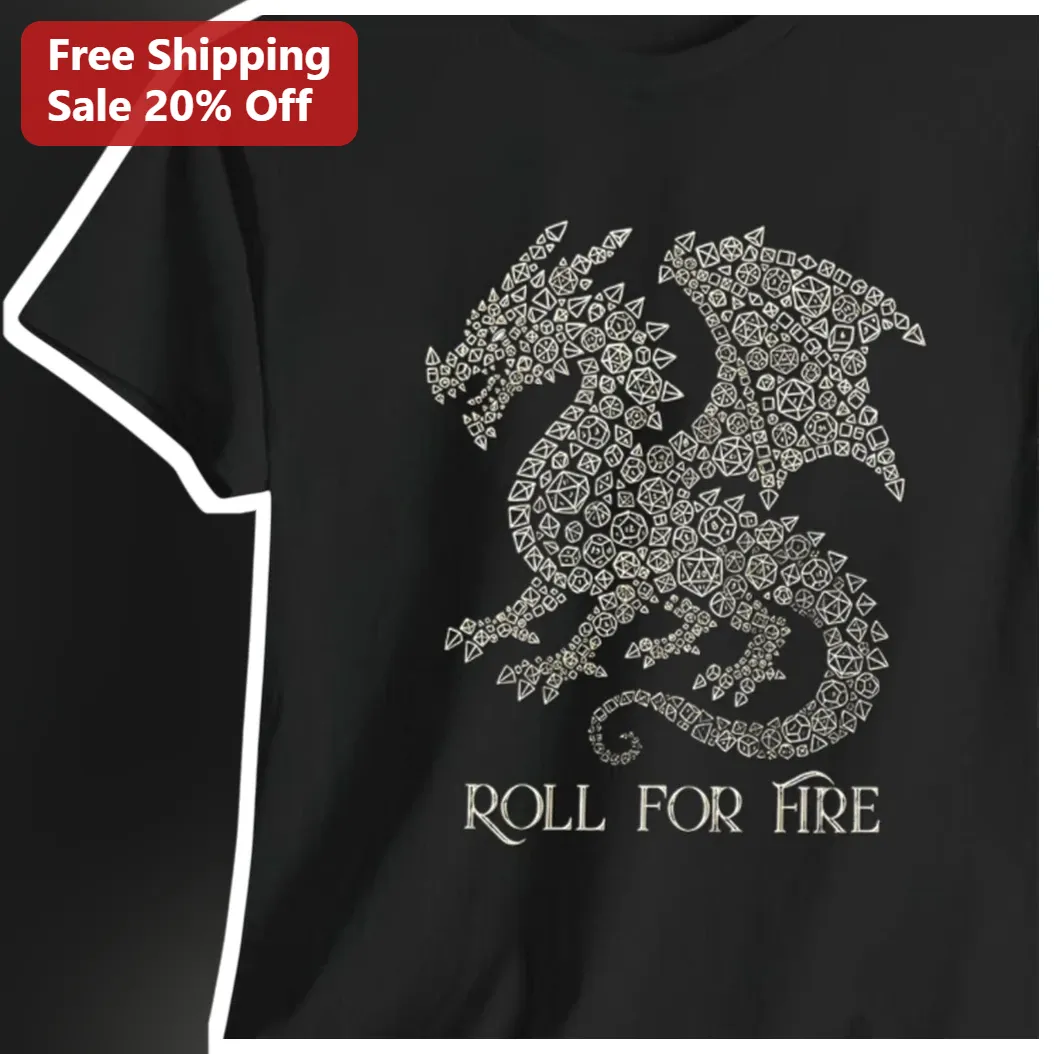 Roll For Fire Tee D&D Dragon Dice Graphic Shirt for Gamers