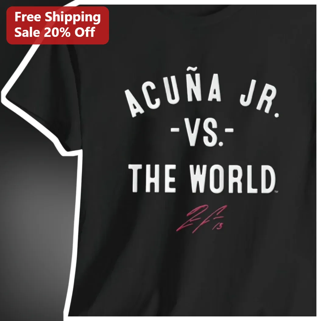 Ronald Acuña Jr. -VS.- The World Signature Tee Atlanta Braves Fan Gift