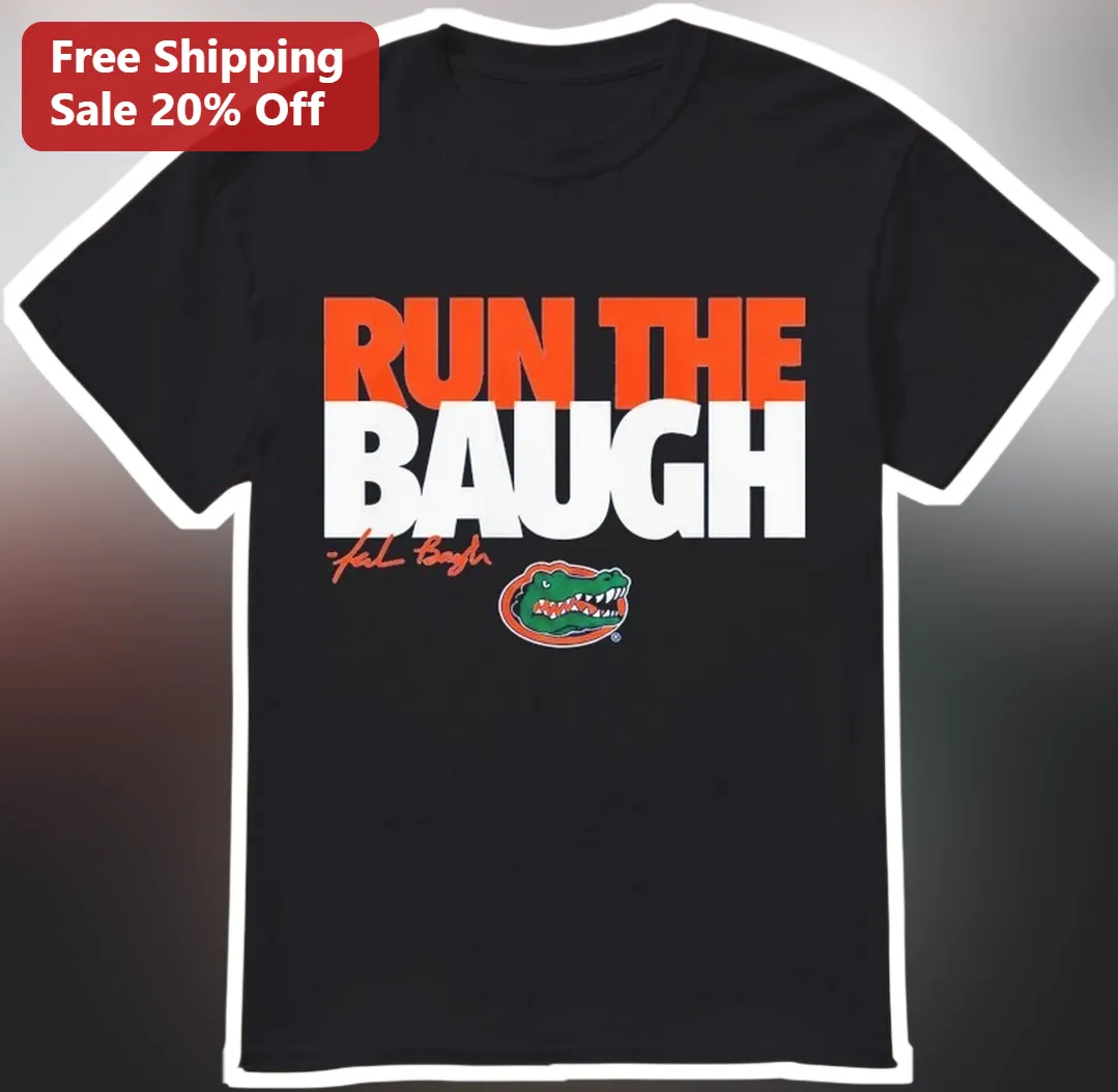 Run The Baugh Signature Of Dan Mullen Florida Gators Football Tee