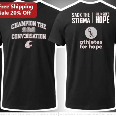 Sack The Stigma Hilinski's Hope Athletes For Hope Mental Health Awareness Tee