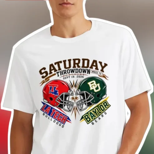 Saturday Throwdown LA Tech Bulldogs Baylor Bears College Football Game Day Tee