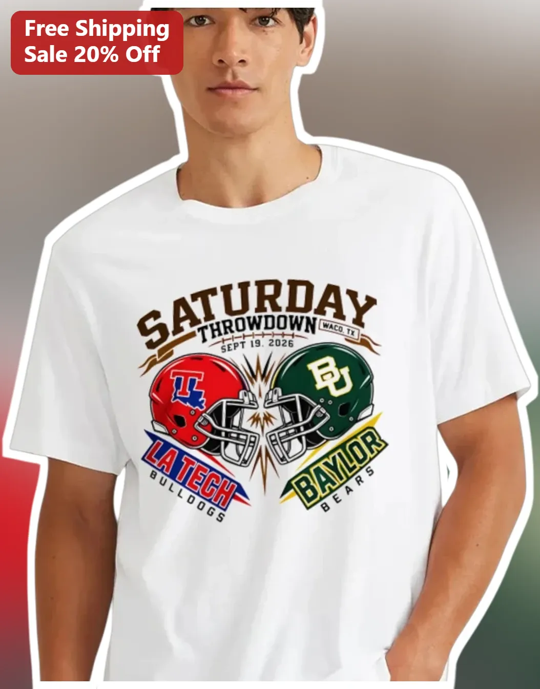 Saturday Throwdown LA Tech Bulldogs Baylor Bears College Football Game Day Tee