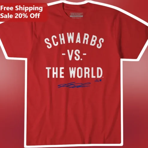 Schwarbs vs The World Graphic Tee Kyle Schwarber Signature Baseball Fan Shirt