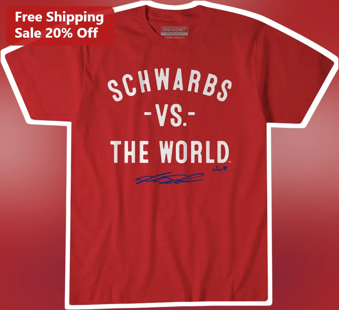 Schwarbs vs The World Graphic Tee Kyle Schwarber Signature Baseball Fan Shirt