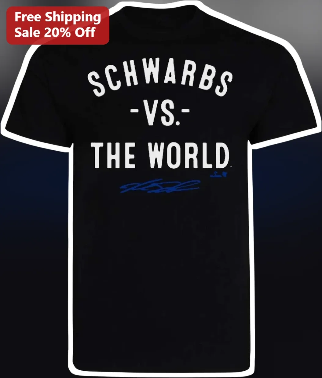 Schwarbs -VS- The World Tee Kyle Schwarber Shirt Baseball Fan Gift