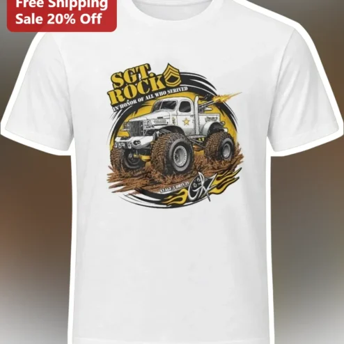 Sgt. Rock In Honor Of All Who Served Easy Company Vintage Monster Truck Tee