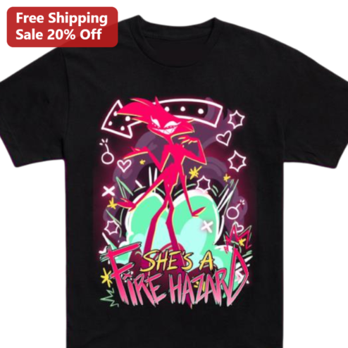 She's A Fire Hazard Tee, Funny Niffty Graphic Shirt, Sarcastic Cartoon Animation Fan Gift