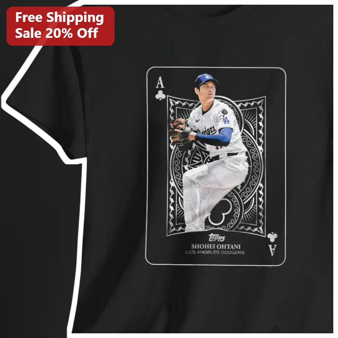 Shohei Ohtani Los Angeles Dodgers Ace of Clubs Tee Baseball Fan Gift