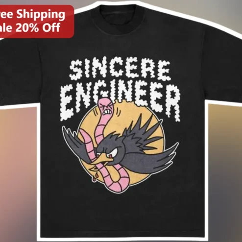 Sincere Engineer Graphic Tee Funny Bird Eating Worm Cartoon Shirt for Engineers Programmers Tech Workers