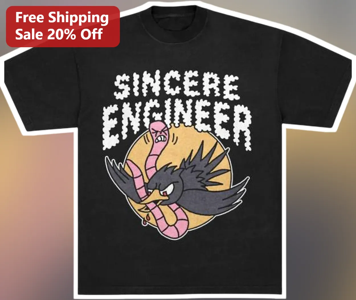 Sincere Engineer Graphic Tee Funny Bird Eating Worm Cartoon Shirt for Engineers Programmers Tech Workers