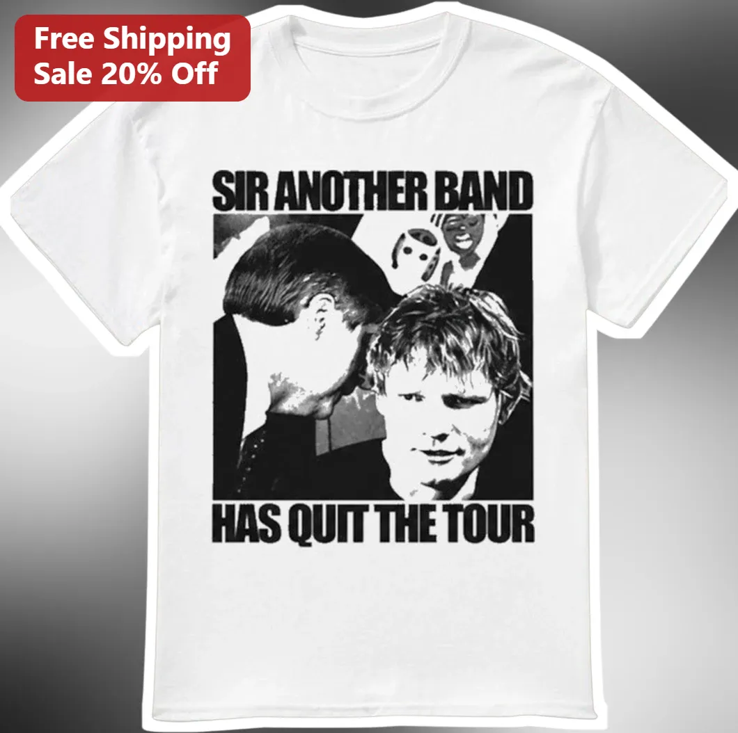 Sir Another Band Has Quit The Tour Meme Tee Elton John Bernie Taupin Vintage Rock Humor Shirt