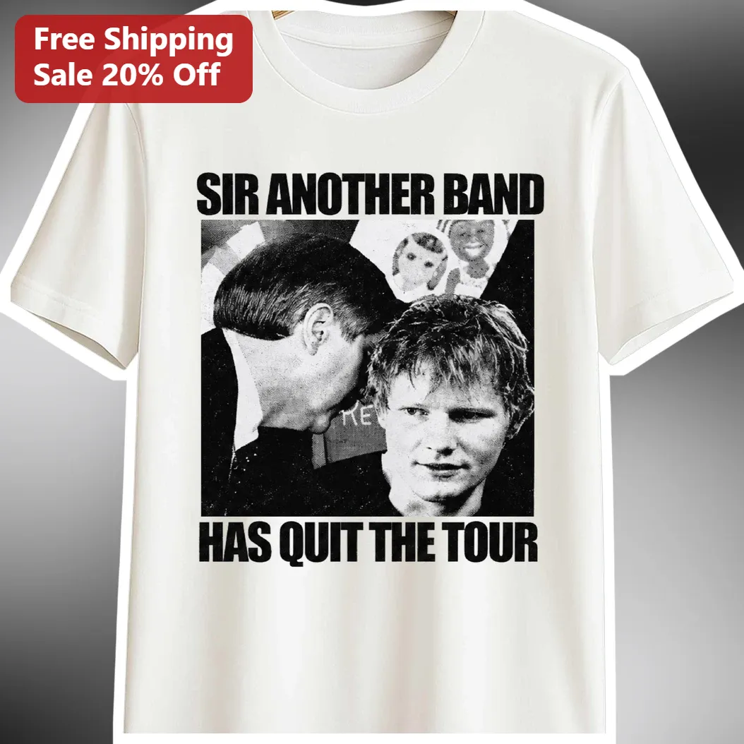 Sir Another Band Has Quit The Tour Tee Jon Bon Jovi Meme Shirt