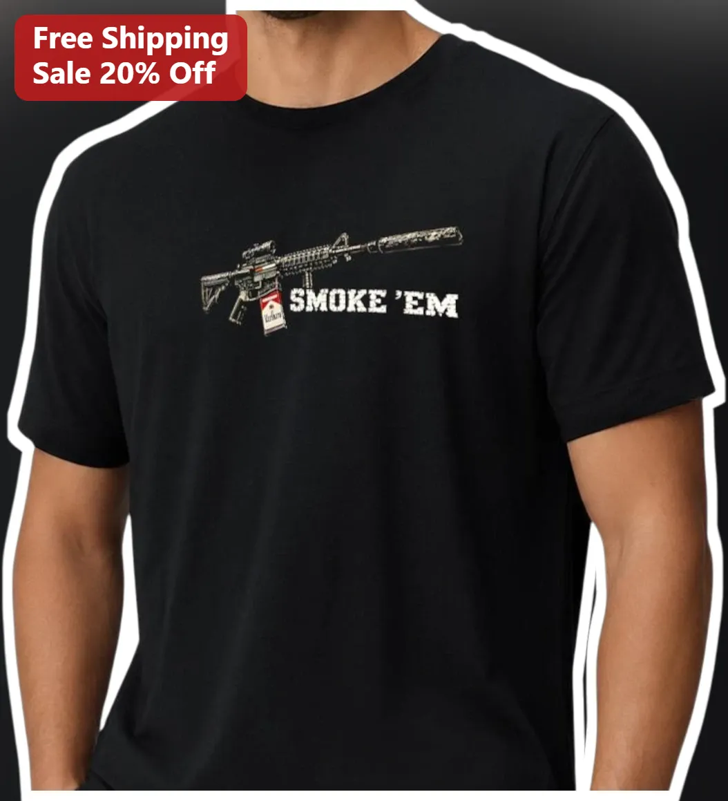 Smoke 'Em Tee AR-15 Rifle and Cigarette Pack Tactical Humor Graphic Shirt for Men