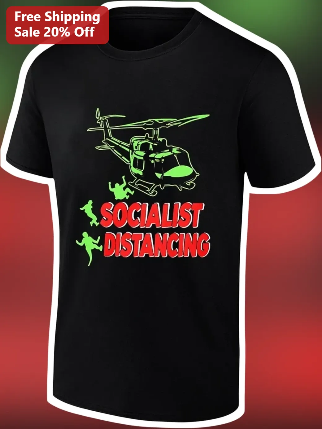 Socialist Distancing Tee Funny Political Satire Helicopter Graphic Shirt Gift for Men Women
