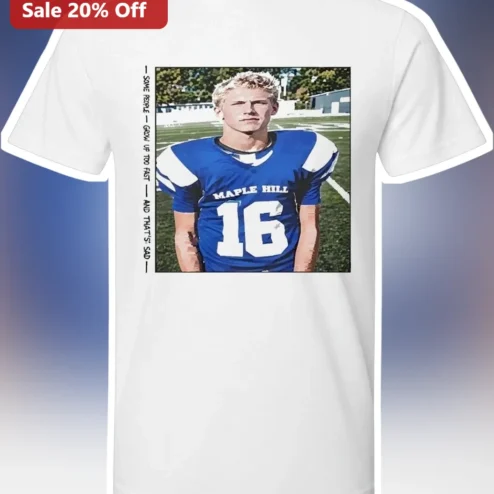 Some People Grow Up Too Fast And That'S Sad Colby Chase All American Tee