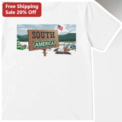 South America Funny Road Sign Graphic Tee Travel Souvenir Gift
