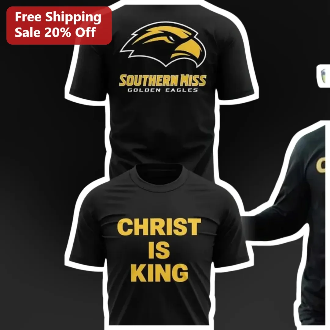 Southern Miss Golden Eagles Christ Is King Tee Faith Based College Football Fan Gear