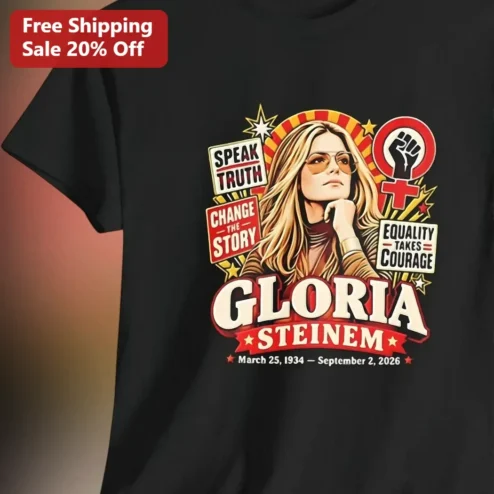 Speak Truth Change The Story Equality Takes Courage Gloria Steinem Graphic Tee