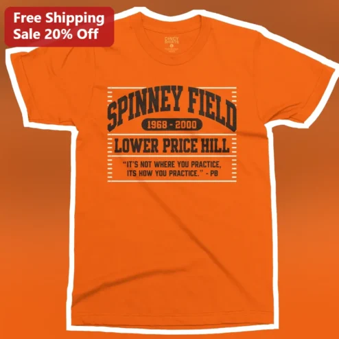 Spinney Field Lower Price Hill Paul Brown Quote Retro Collegiate Tee