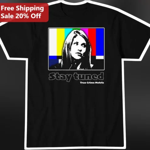 Stay Tuned True Crime Metrix Graphic Tee Retro TV Static Aesthetic Shirt for Women