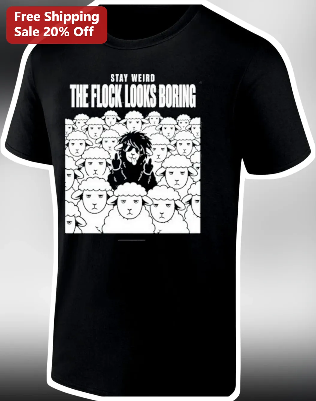 Stay Weird The Flock Looks Boring Punk Sheep Graphic Tee