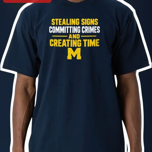 Stealing Signs Committing Crimes And Creating Time Tee Funny Baseball Humor Graphic Shirt
