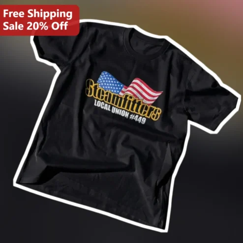 Steamfitters Local Union Tee American Flag Trade Pride Shirt for Members