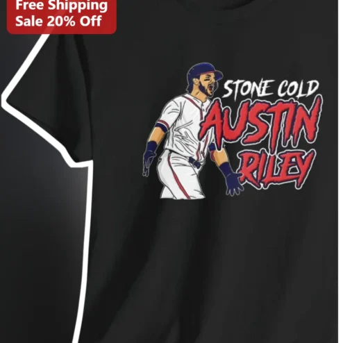 Stone Cold Baseball Player Tee Austin Riley Custom Name Atlanta Braves Fan Gift