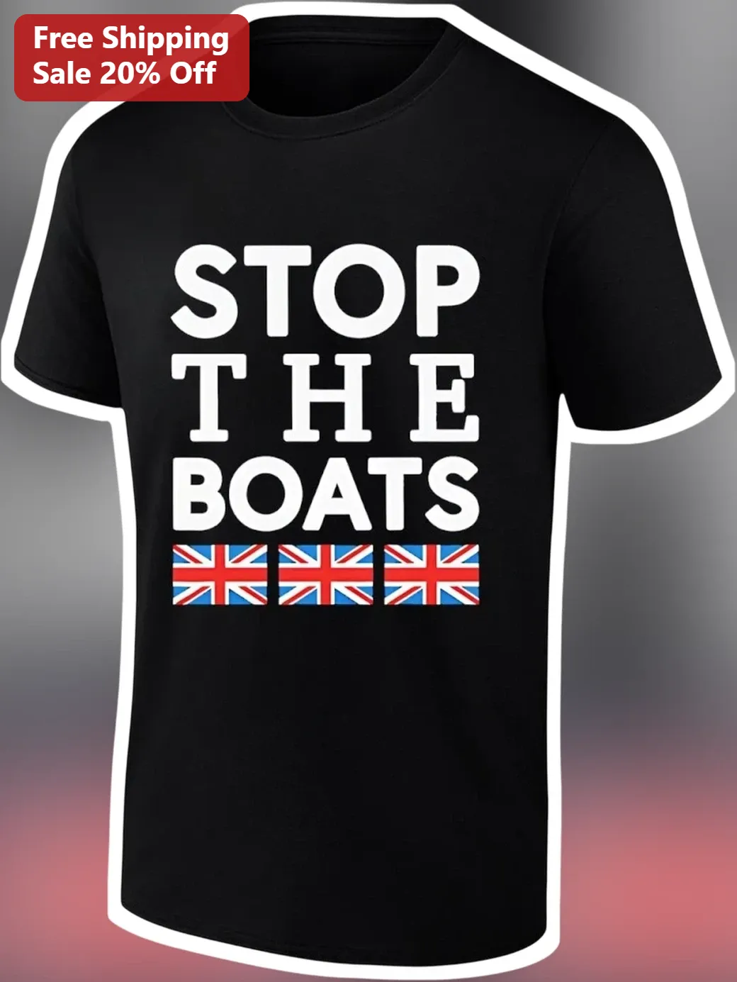 Stop The Boats UK Political Slogan Tee With Union Jack Flags