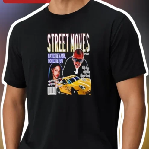 Street Moves Hated By Many Loved By Few Tee Eddie Griffin Retro Hip Hop Graphic Shirt