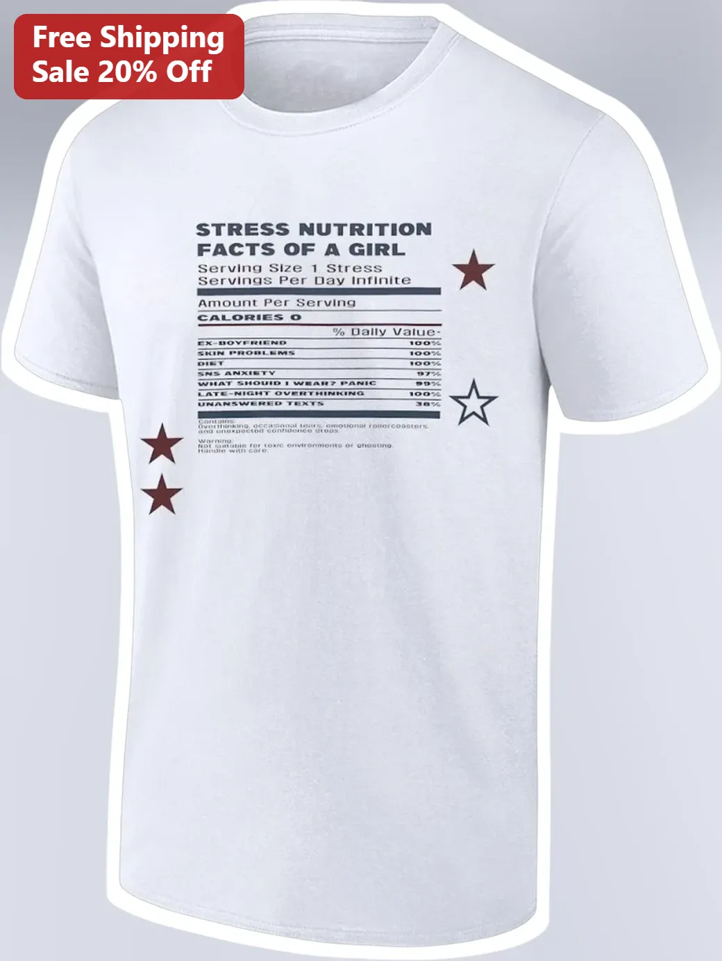 Stress Nutrition Facts Of A Girl Tee Funny Sarcastic Graphic T-Shirt For Women Teens
