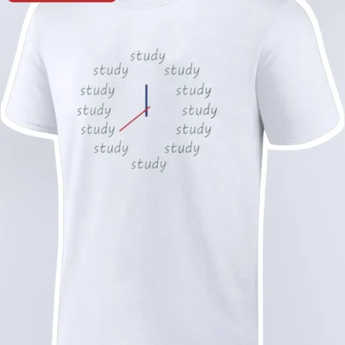 Study Tee Clock Design Student Gift Back to School Academic Humor Graphic Tee