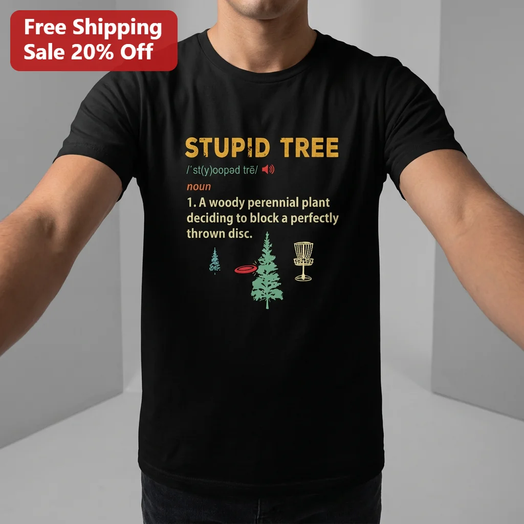 Stupid Tree Definition Disc Golf Tee Funny Frisbee Golf Humor Gift for Disc Golfer