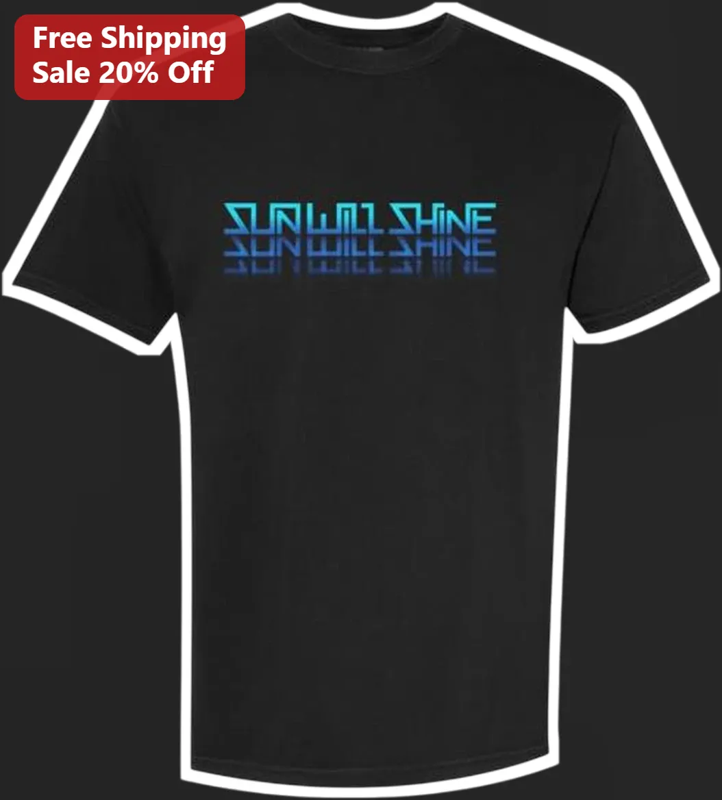 Sun Will Shine Retro Synthwave Graphic Tee Optimistic Neon Blue Cotton Shirt