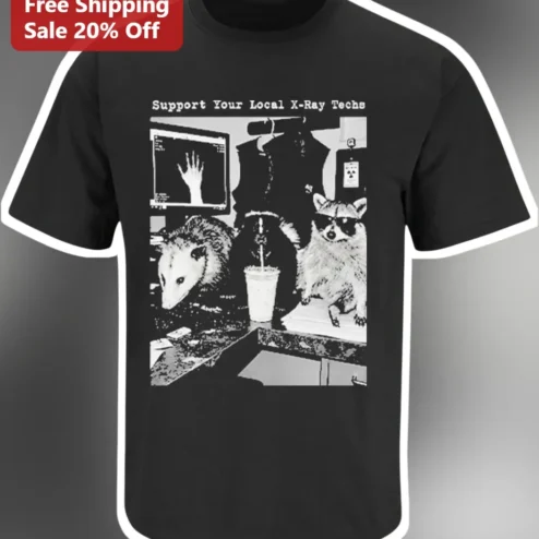 Support Your Local X-Ray Techs Tee Funny Radiologic Technologist Gift for Medical Imaging Staff