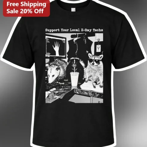 Support Your Local X-Ray Techs Tee Funny Radiologic Technologist Gift Shirt