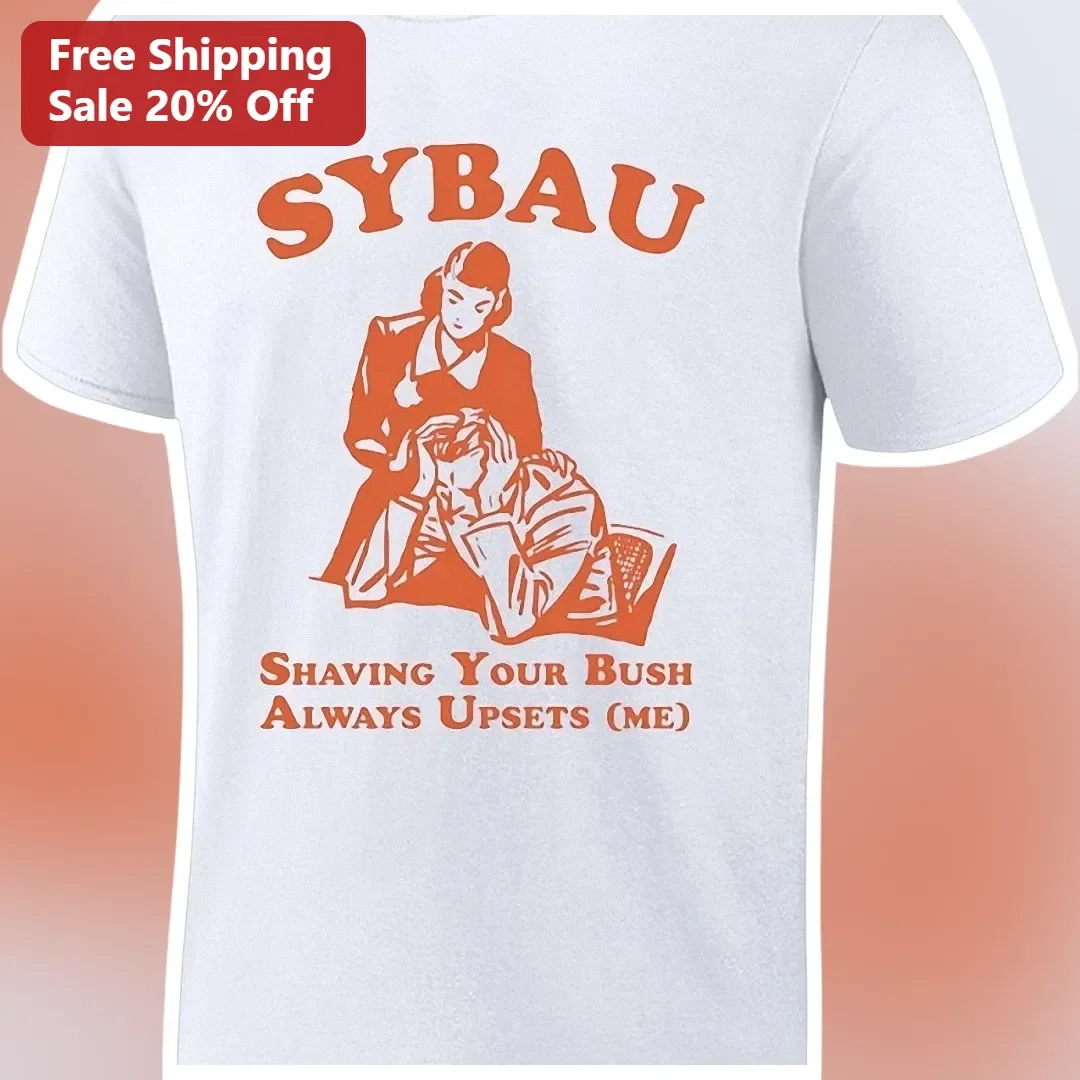 SYBAU Shaving Your Bush Always Upsets Me Vintage Pinup Graphic Tee