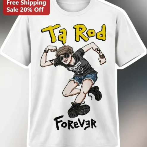 Ta Rod Forever Tee Retro Cartoon Graphic Streetwear T-Shirt Gift for Men Women
