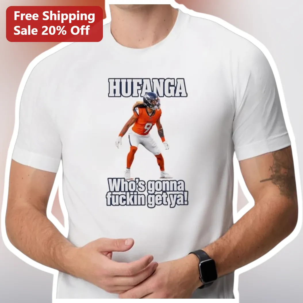 Talanoa Hufanga Who's Gonna Fuckin Get Ya NFL Football Fan Graphic Tee