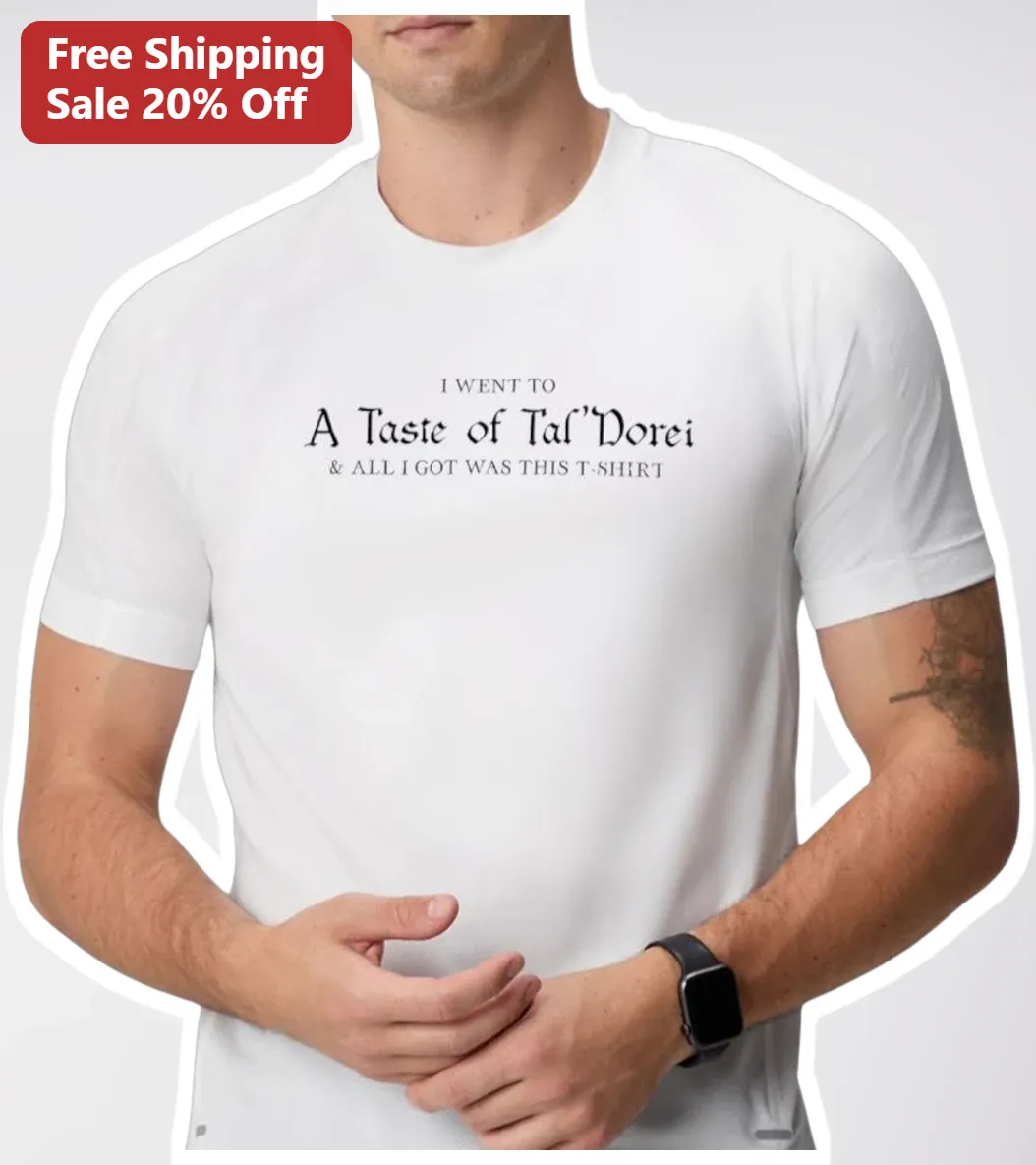 Taste of Tal'Dorei Critical Role Fan Tee I Went To A Taste Of Tal'Dorei And All I Got Was This T-Shirt